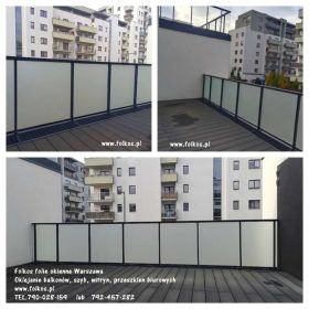 Oklejamy szklane szyby balkonowe w Warszawie -Folia matowa mrożona na balkon