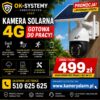 OK-Systemy Zabezpieczeń Łódź, Kamera Solarna 4G – Tylko 499 zł